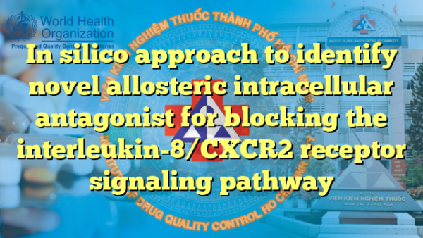 In silico approach to identify novel allosteric intracellular antagonist for blocking the interleukin-8/CXCR2 receptor signaling pathway